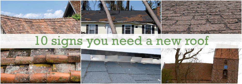 10 Signs you probably need a new roof